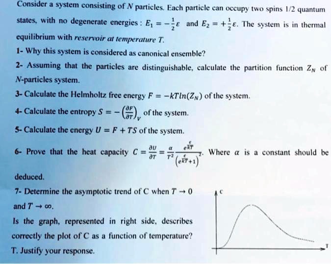 Consider a system consisting of N particles. Each particle can occupy ...