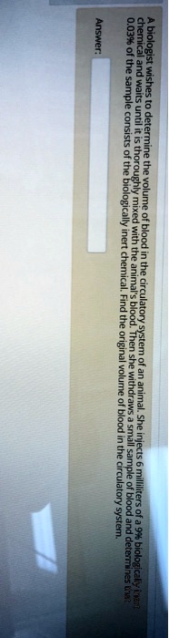 SOLVED:Answcr: 80 biologist wishes to of the sample consists alils untl ...