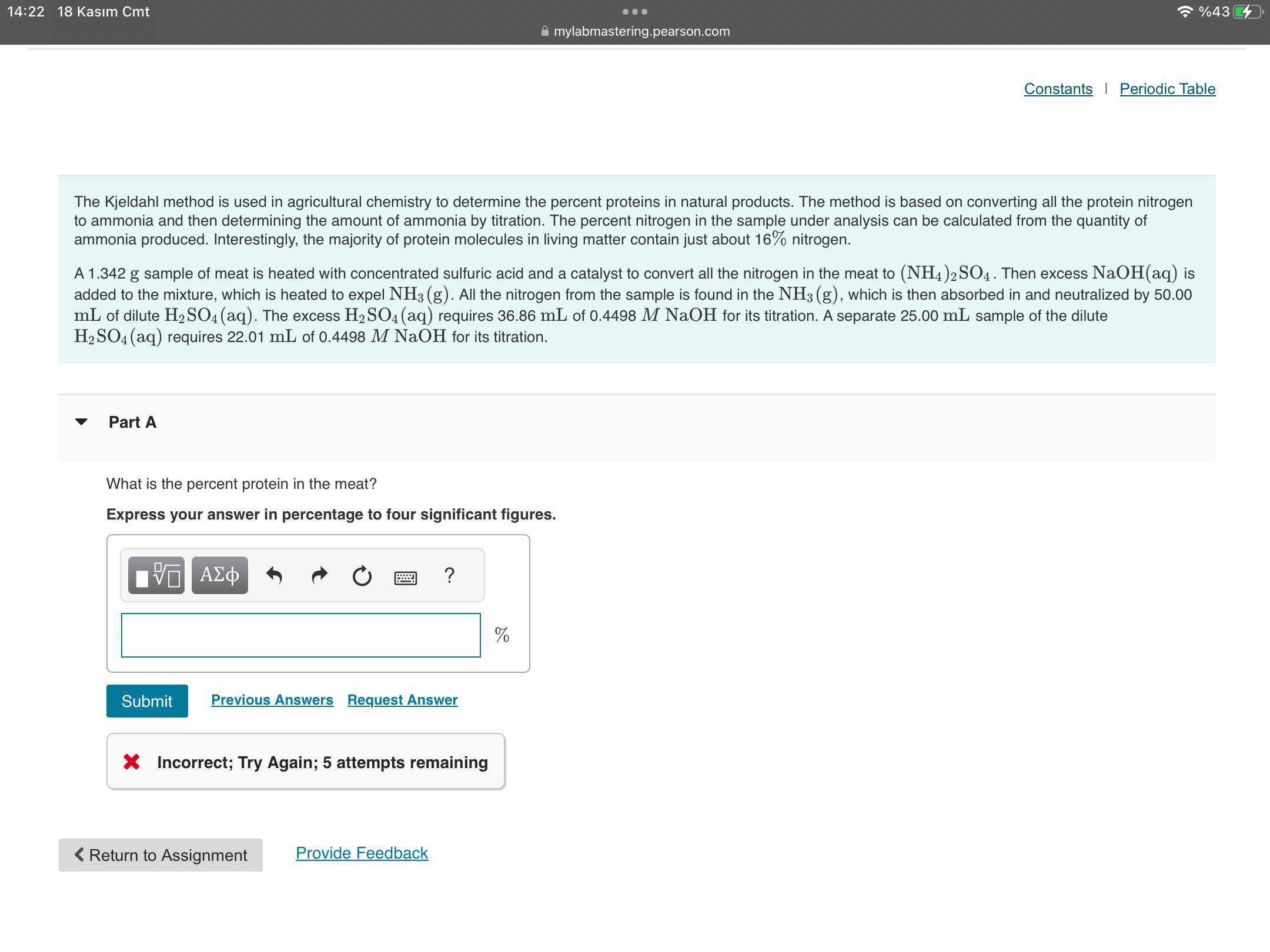 SOLVED: 14: 22 18 Kas?mCmt % 43 Mylabmastering.pearson.com Constants ...