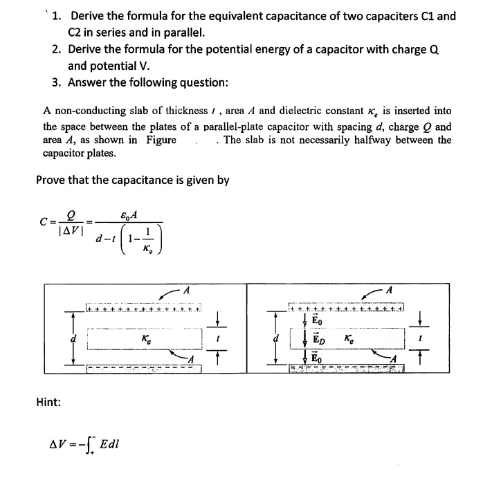 SOLVED Derive the formula for the equivalent capacitance of two