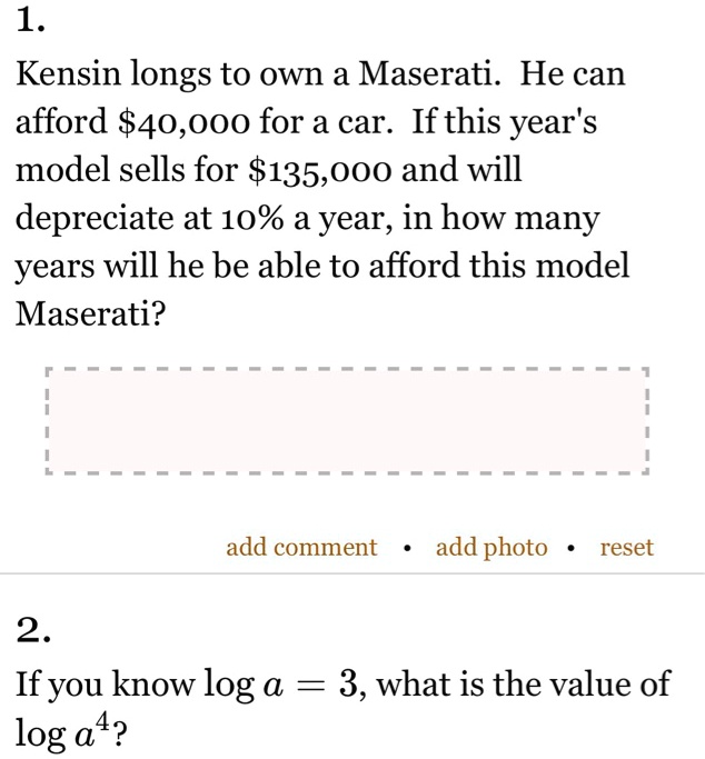 SOLVED 1 Kensin longs to own a Maserati. He can afford 40,000 for a