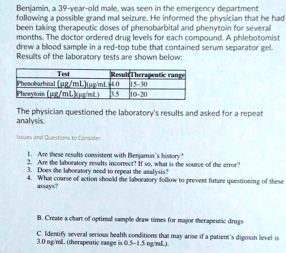 SOLVED Benjamin, a 39yearold male, was seen in the emergency