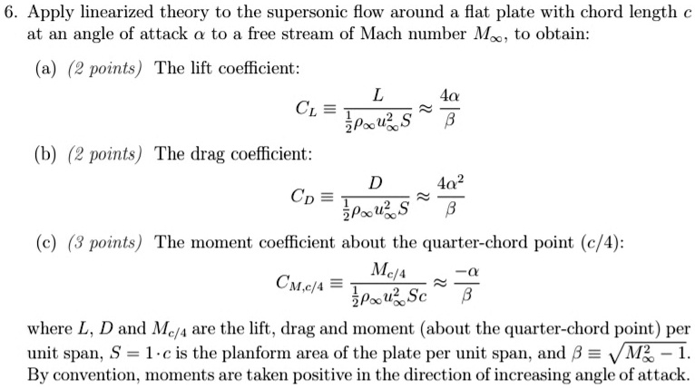 SOLVED: 6. Apply linearized theory to the supersonic flow around a flat ...