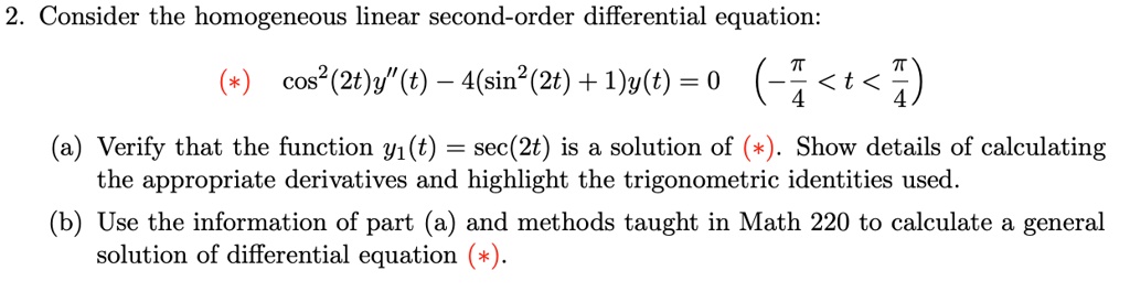 SOLVED: Consider the homogeneous linear second-order differential ...