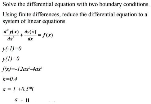 SOLVED: Solve the differential equation with two boundary conditions