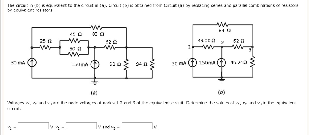 SOLVED: The Circuit In (b) Is Equivalent To The Circuit In (a). Circuit ...