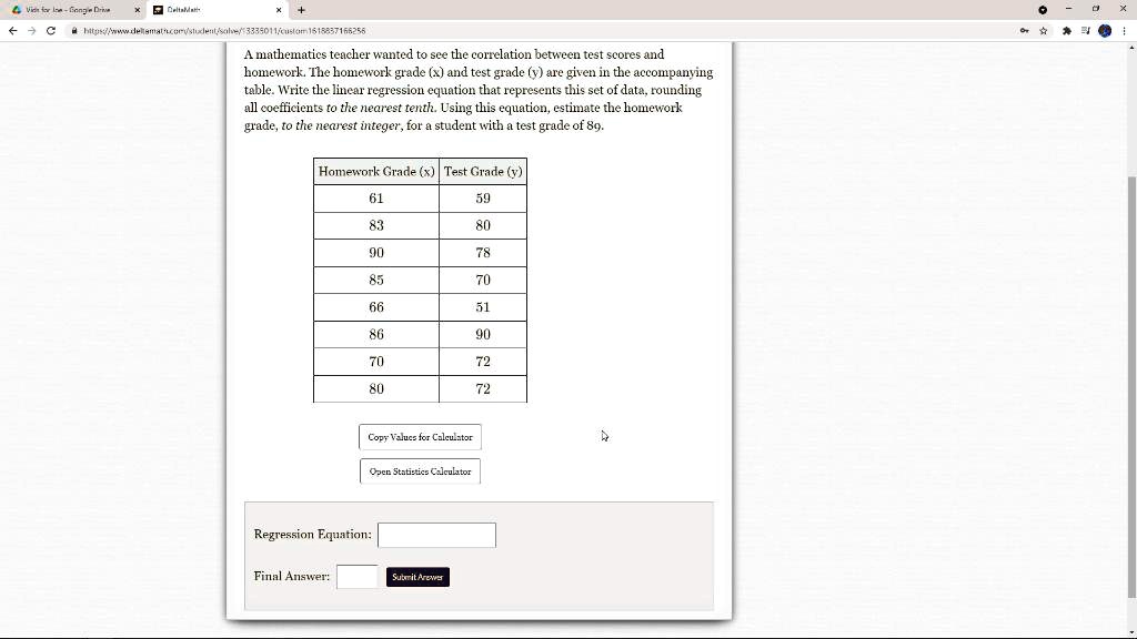 fcnjdt hulut aew ichdialemuscixuuee jz78011 uetat 381n7 mathematics teacher wanted the correlation between test scores and homework thehomework grade 1 and test grade are givet tle accompanv 68042