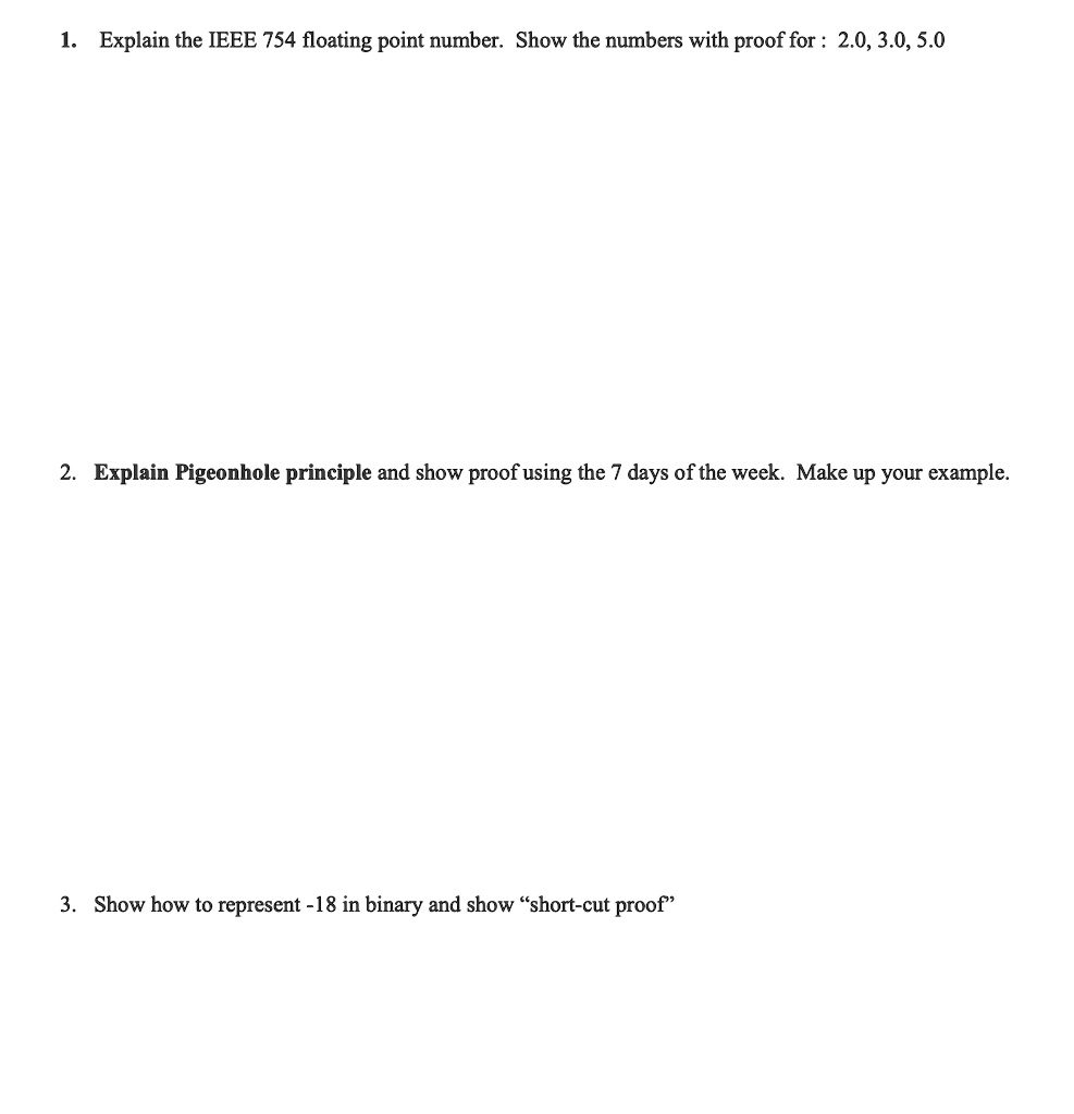 Solved 1 explain the ieee 754 floating point number show the numbers