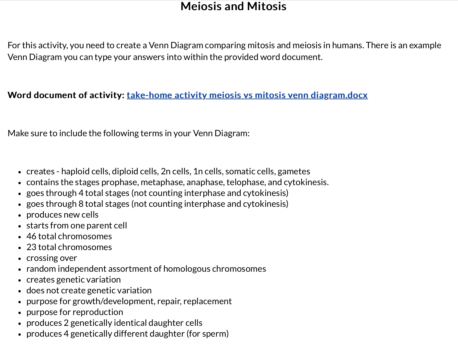 Anaohase Example Meiosis and Mitosis For this activity, you need to create a Venn ...