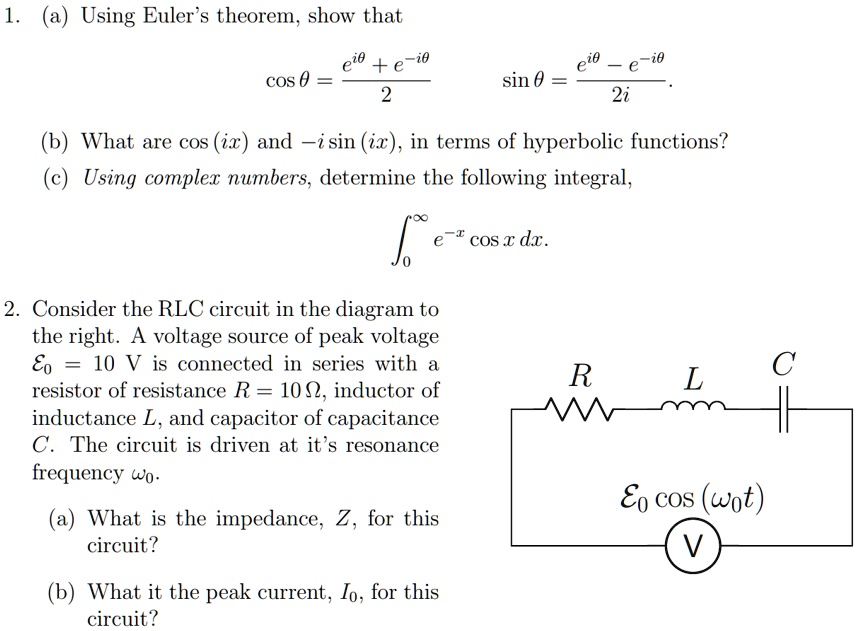 SOLVED: Using Euler' s theorem show that 0'0 + e-i0 cos 0 sin 0 2i What ...