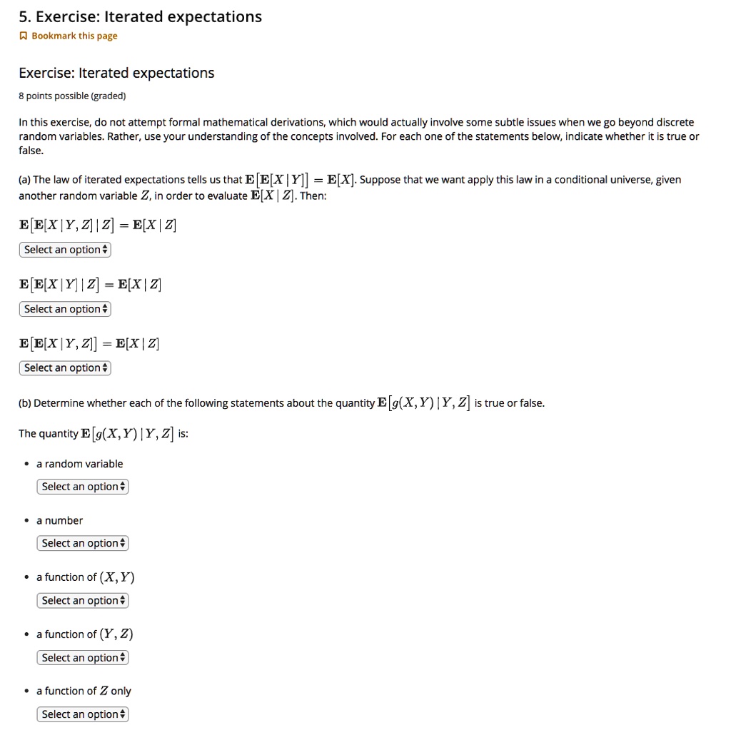 SOLVED: Exercise: Iterated expectations 8 points possible (graded) In ...