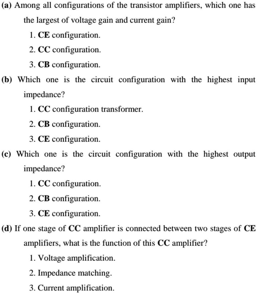 SOLVED (a) Among all configurations of the transistor amplifiers