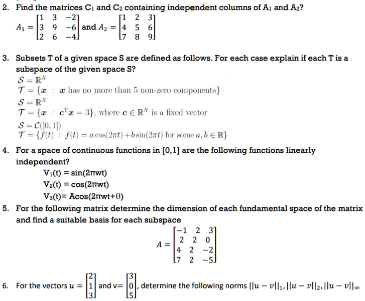 Solved Find The Matrices C1 And Cz Containing Independent Columns Of Al And Az A1 And Az 2