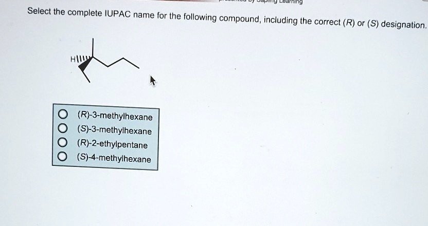 Solved Select The Complete Iupac Name For The Following Compound 