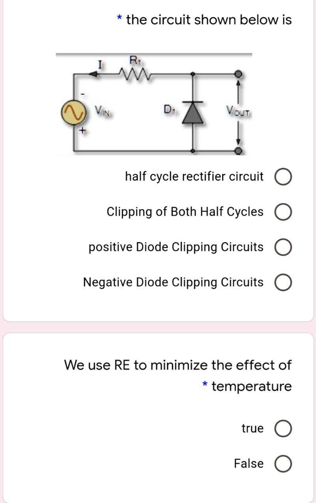 * the circuit shown below is R? I V IN D? V OUT + half cycle rectifier ...