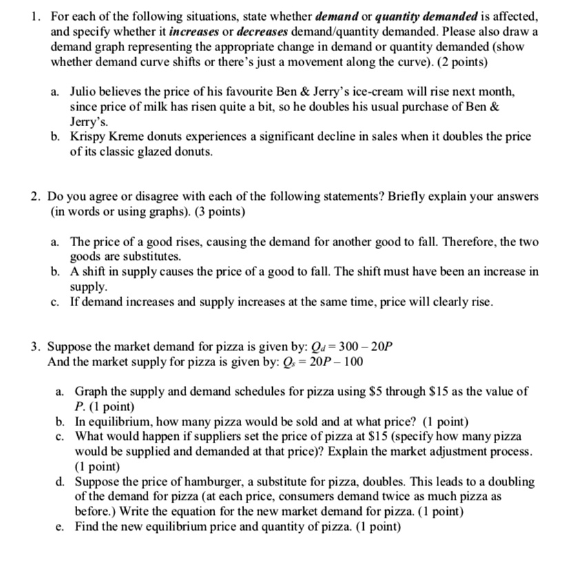 SOLVED: For each of the following situations, state whether demand or ...