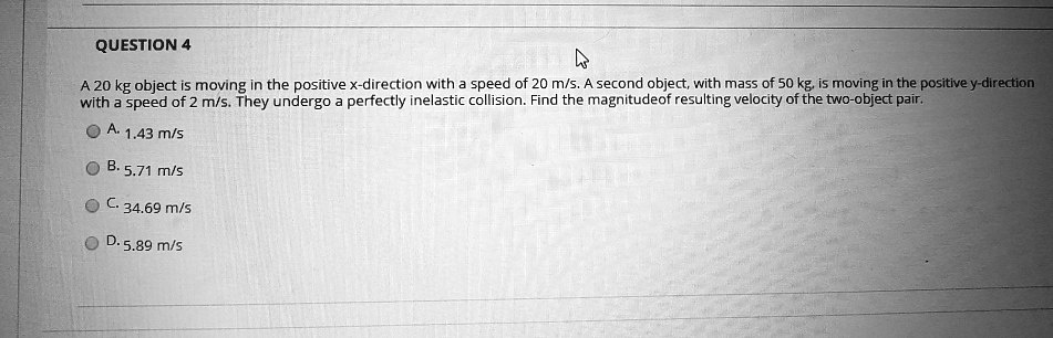 Solved 2 An Object With Mass 20 Kg Moving With 2 M S In X Chegg Com