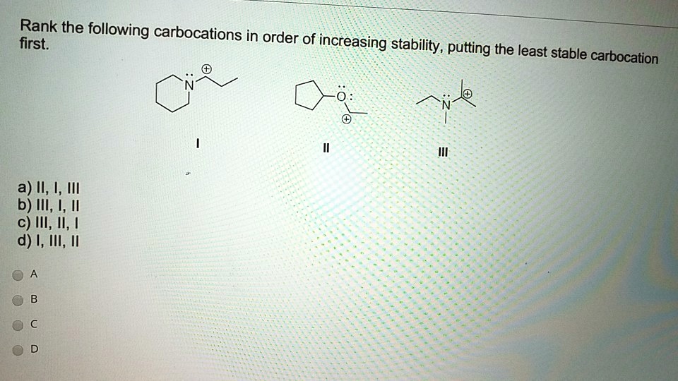 solved-rank-the-following-carbocations-in-order-of-first-increasing