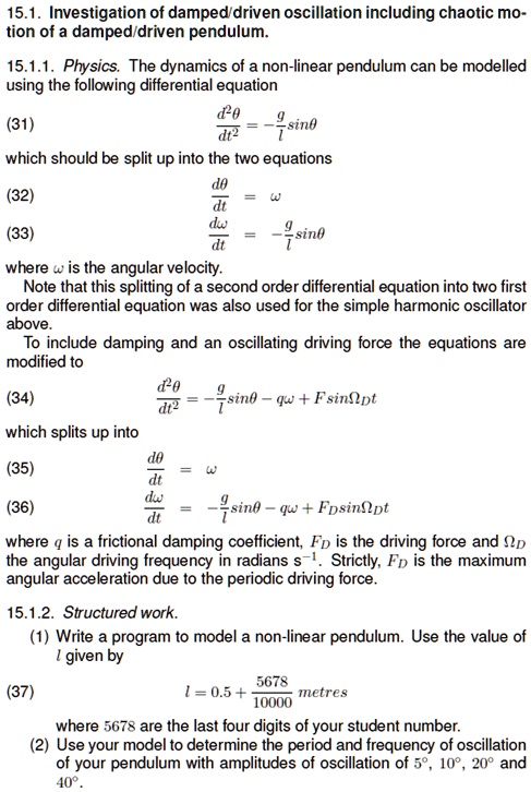 SOLVED: Using Python, write a program to model a non-linear pendulum to ...