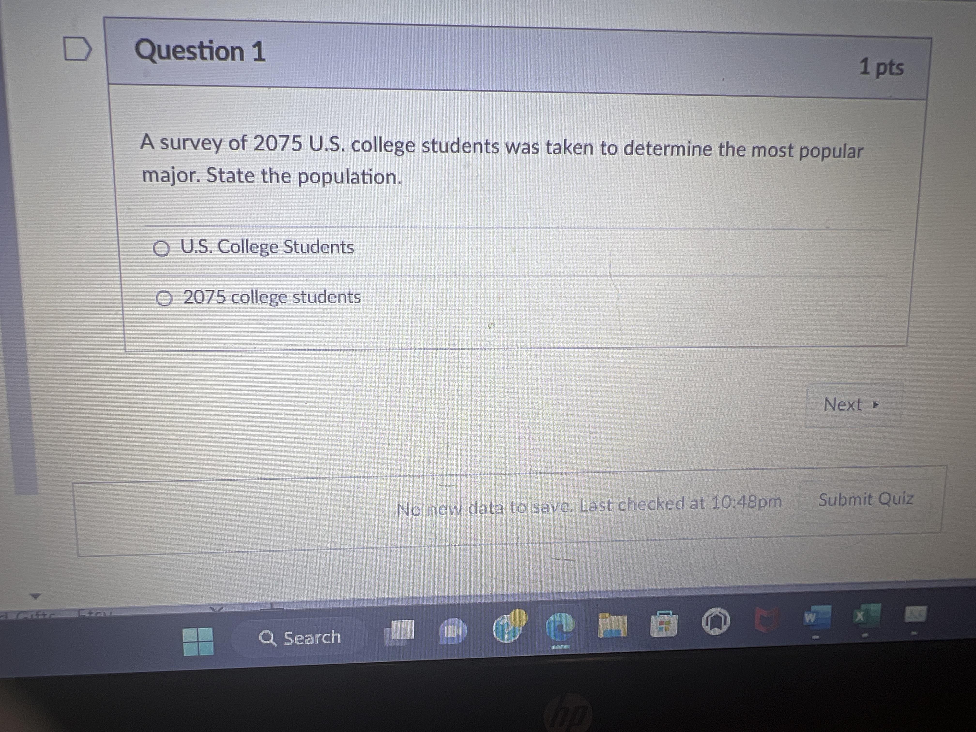 SOLVED: Question 1 1 pts A survey of 2075 U.S. college students was ...