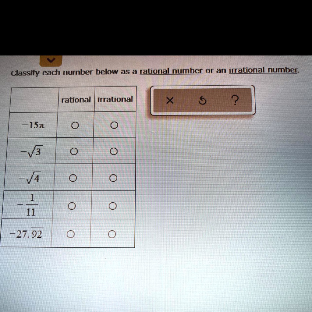 Solved Classify Each Number Below As A Rational Number Or An Irrational Number Classify Each