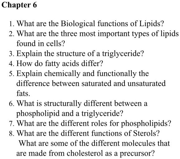 SOLVED Chapter 6 1. What are the Biological functions of Lipids? 2