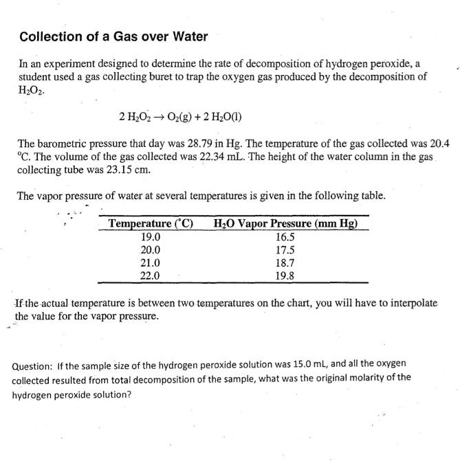 Text Collection of a Gas over Water In an experiment designed to