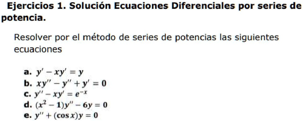 SOLVED: Solve the following equations using the power series method