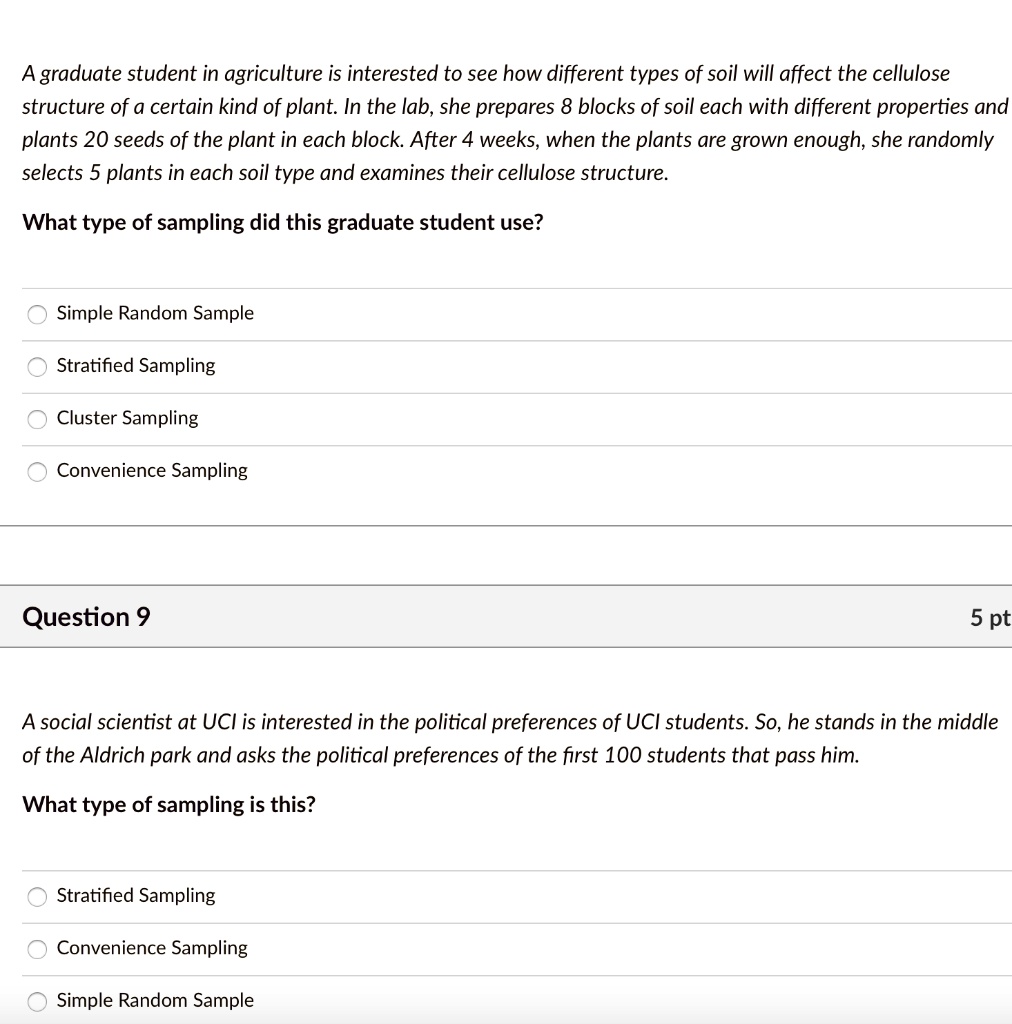 Solved Agraduate Student In Agriculture Is Interested To See How Different Types Of Soil Will Affect The Cellulose Structure Of A Certain Kind Of Plant In The Lab She Prepares 8 Blocks Of