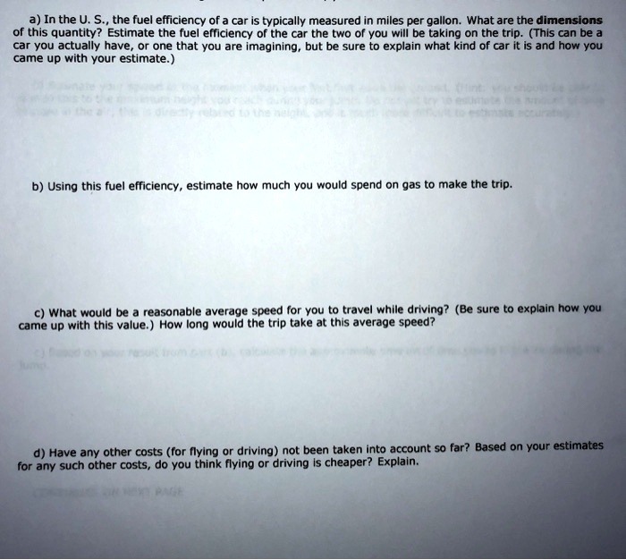 SOLVED a) In the U. S, the fuel efficiency of a car is typically