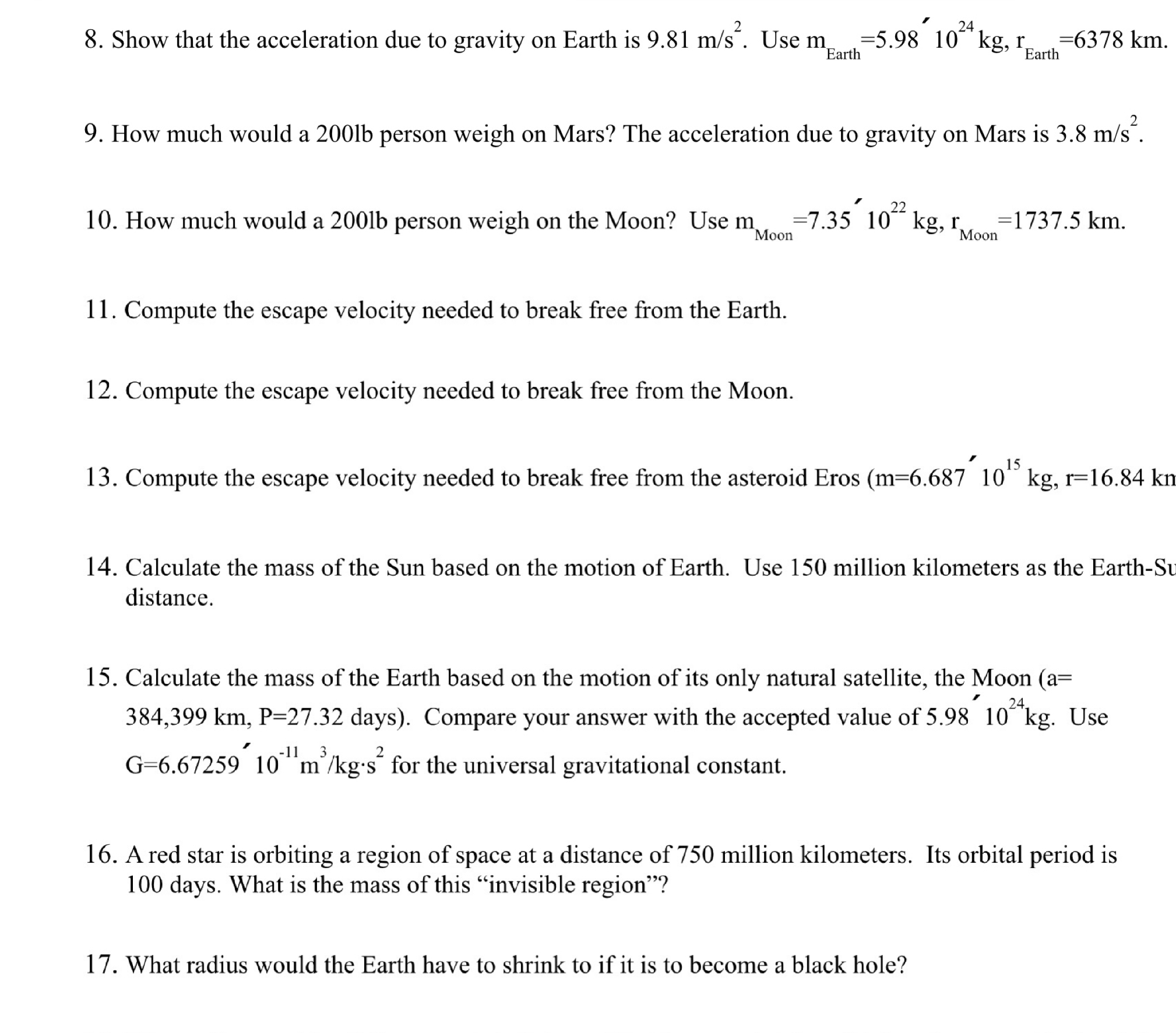 SOLVED 8. Show that the acceleration due to gravity on Earth is 9.81 m