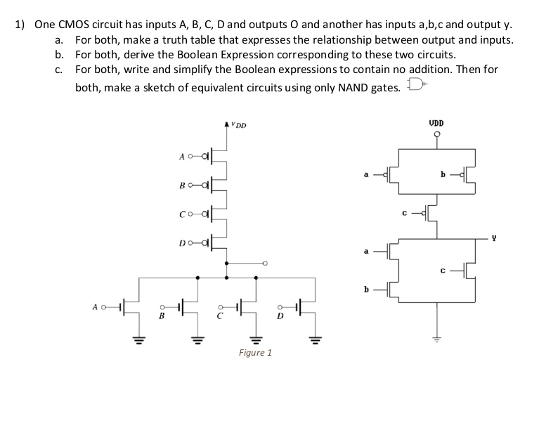 SOLVED: One CMOS circuit has inputs A, B, C, D and outputs O, and ...