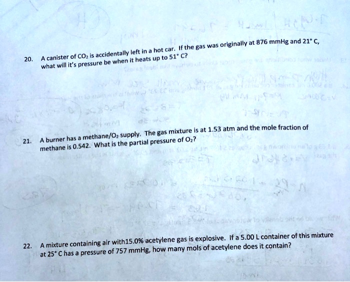 SOLVED originally at 876 mmHg and 21*€, car Ifthe gas was A canister