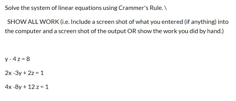 Solve The System Of Linear Equations Using Crammer Itprospt