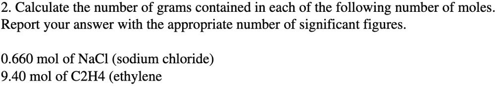 SOLVED 2. Calculate the number of grams contained in each of the