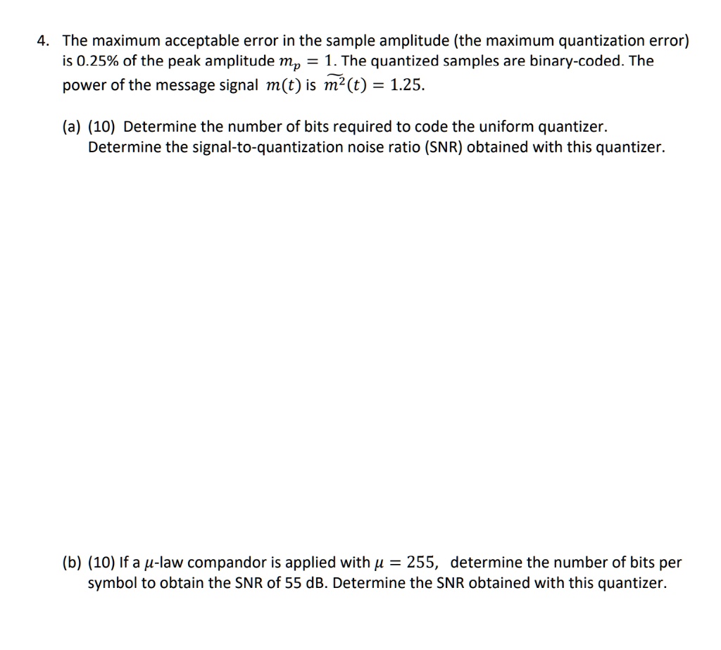 SOLVED The maximum acceptable error in the sample amplitude (the