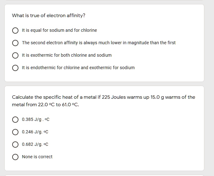 SOLVED What is true of electron affinity? It is equal for sodium and