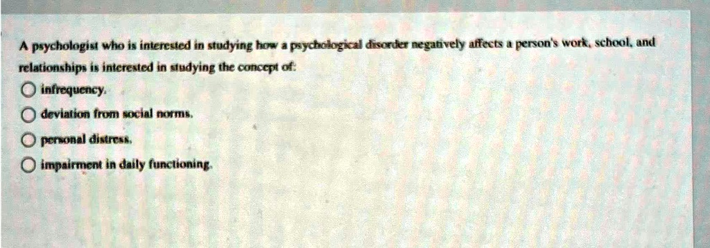 Deviating Functioning SOLVED: A psychologist who is interested in studying how a ...