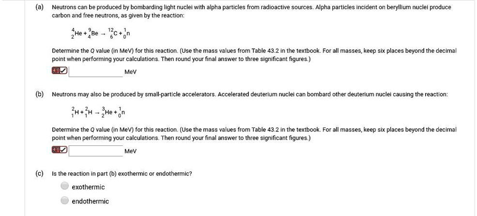 Solved: Neutrons Can Be Produced By Bombarding Light Nuclei With Alpha 