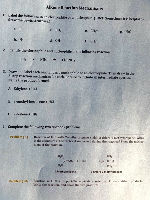 SOLVED: Title: Alkene Reaction Mechanisms Label the following as an ...