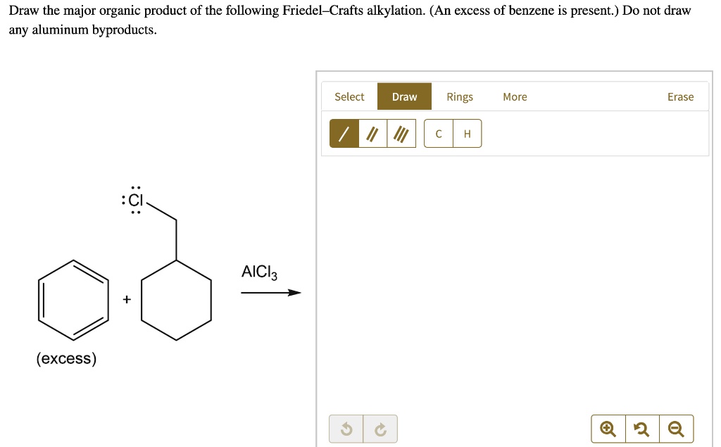 SOLVED Draw the major organic product of the following FriedelCrafts