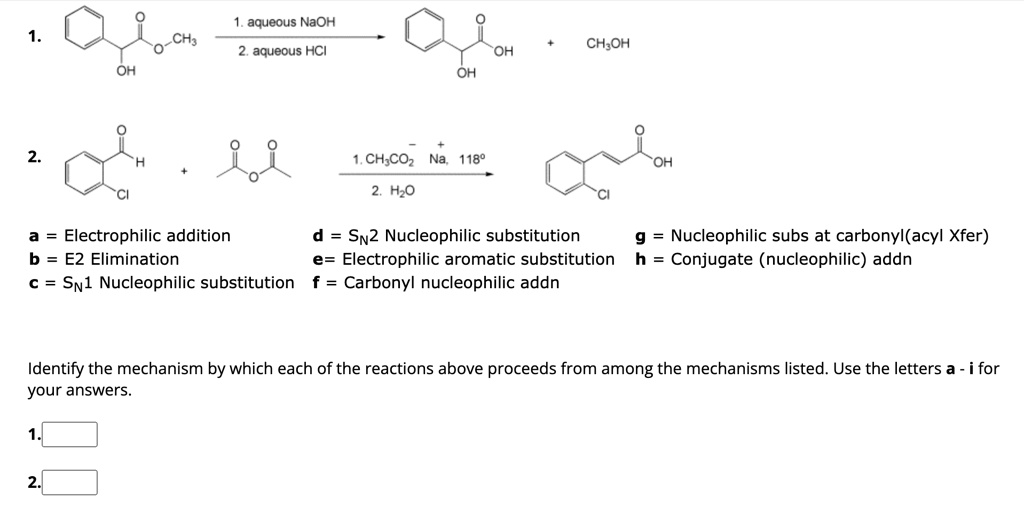 SOLVED: Aqueous NaOH Aqueous HCl +CH3OH a= Electrophilic addition b= E2 ...