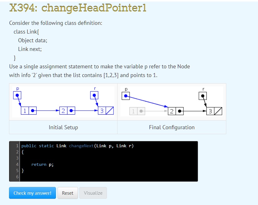 X394: changeHeadPointerl Consider the following class definition: class ...