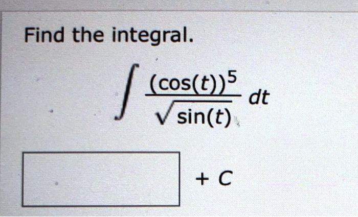 find the integral cost5 dt sint c 26867