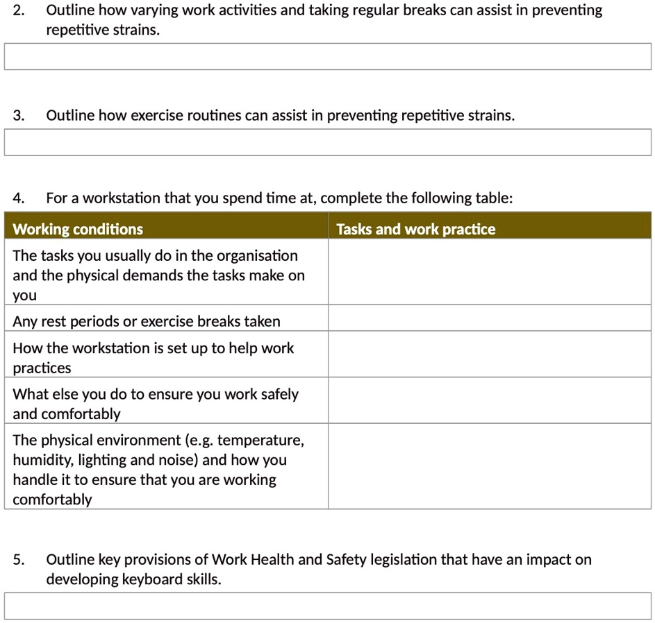 SOLVED: 'Outline how varying work activities and taking regular breaks ...