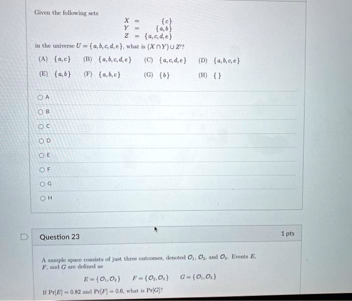 Solved Given Thc Following Sets 0 46 4 C D8 I The Univctse U A6 6d E Hat Is Xoy Uz 4 C B 0 6 0 4 0 0 6 D E Dj 4 6 62 0 6 4 6 C 6 Question 23 1pts Dnotod 0 O Ud 0 Eunte L