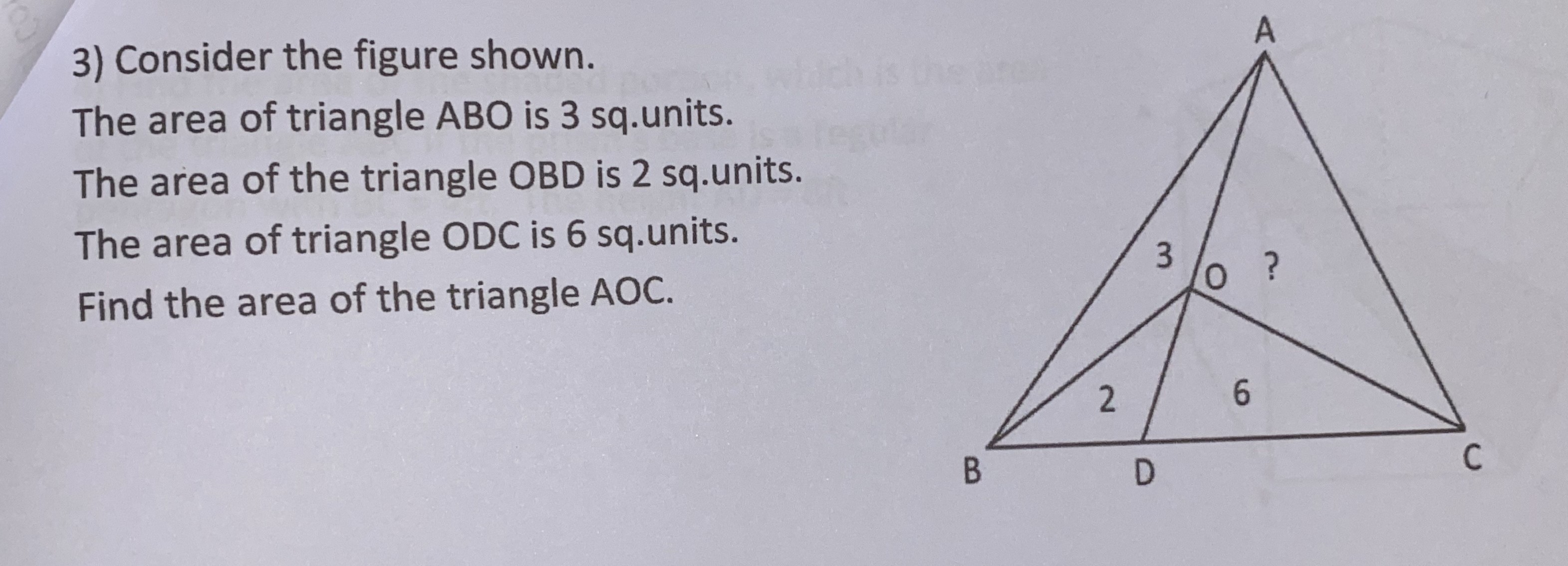3) Consider the figure shown. The area of triangle A B O is 3 sq.units ...