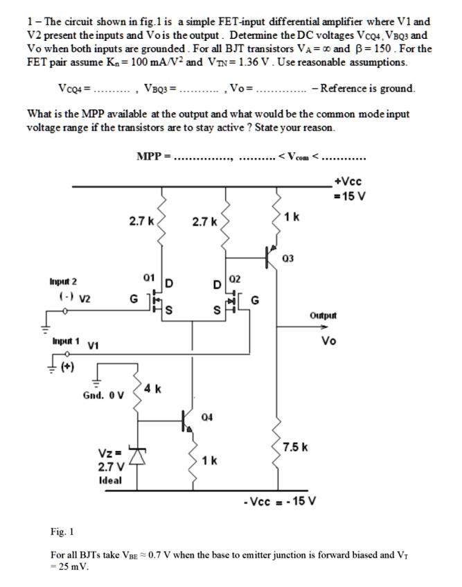 SOLVED: The circuit shown in fig: simple FET-input differential ...