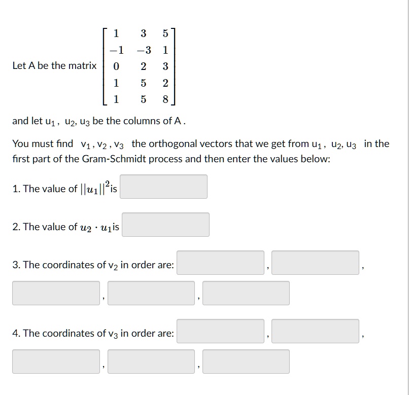 Solved Text 5 1 3 1 Let A Be The Matrix 0 1 And Let U1 U2 U3 Be The Columns Of A You Must 7253