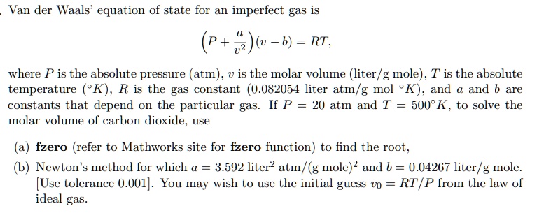 Van Der Waals Equation Of State For An Imperfect Gas P V B Rt Where P ...